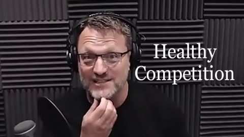 Steve teaches why competition can be healthy